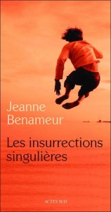 Les-Insurrections-singulières-Jeanne-Benameur-158x300